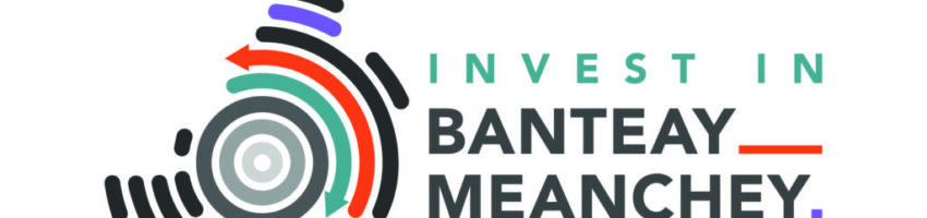 Invest in Banteay Meanchey